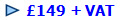 �149 + VAT